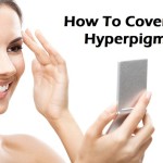 Skin-Whitening-How-To-Cover-Hyperpigmentation